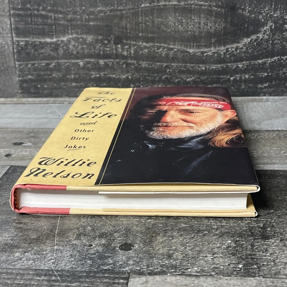 WILLIE NELSON  The Facts of Life and Other Dirty Jokes 1st Edition